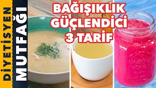 Bağışlığınızı Güçlendirecek 3 Farklı Tarif | Diyetisyen Mutfağı