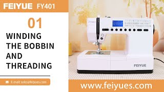Feiyue Fy401 How To Wind The Bobbin And Thread The Sewing Machine?