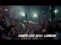 6/25 発売 VAMPS「VAMPS LIVE 2014: LONDON」Teaser
