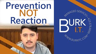 Proactive IT: What it is and Why You Need it | Burk I.T.