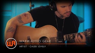 [ Warm Audio ] Caleb Lovely - L.E.T.G.O. - Warm Audio Gear
