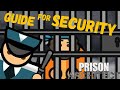 Guide for security #prisonarchitect #guide #game