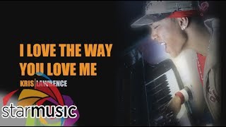 Watch Kris Lawrence I Love The Way You Love Me video
