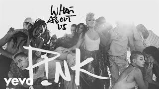 Video What About Us Pink