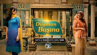 Yeni Hint Dizisi 'Düşman Başına' Kanal 7'de!