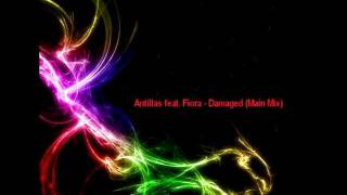 Watch Antillas Damaged feat Fiora video