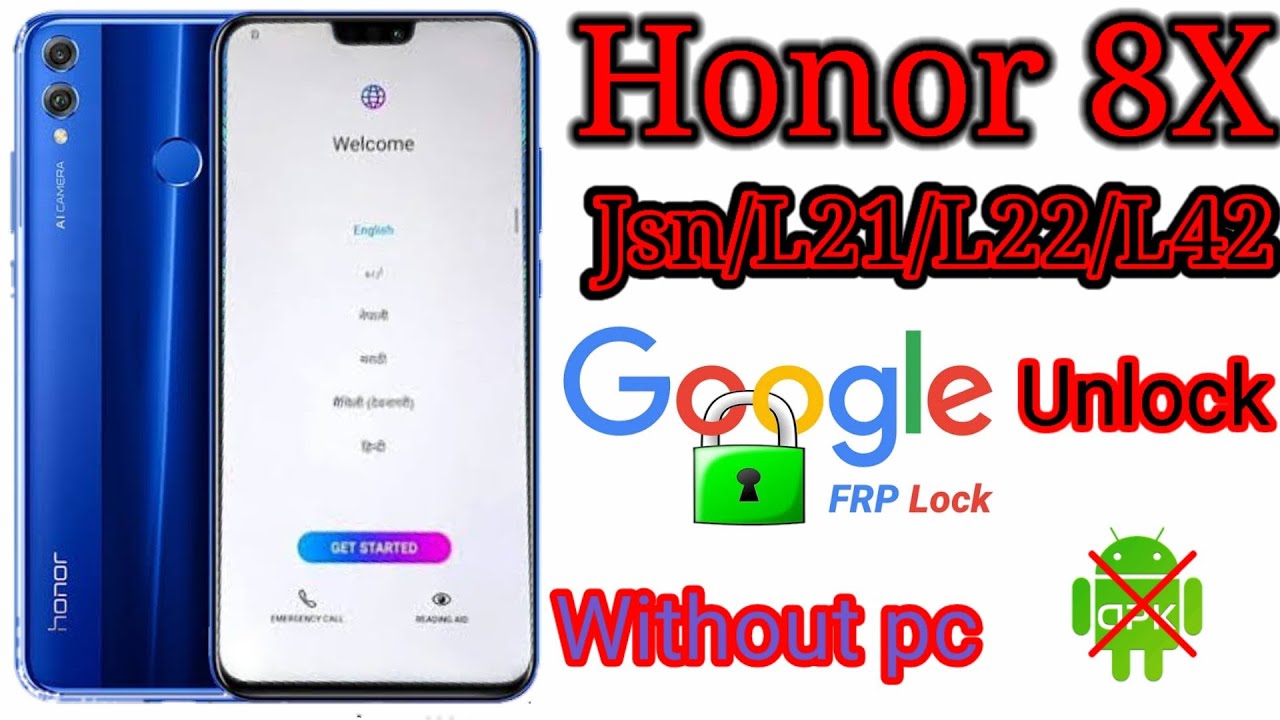 Honor 8X Frp Bypass || JSN L22/-L21/-L42/Google Account Honor 8X Frp Bypass || JSN L22/-L21/-L42/Google Account