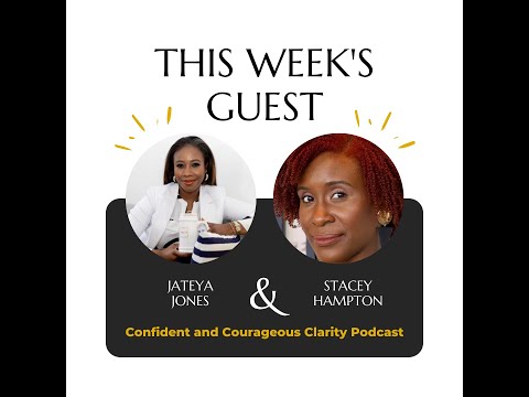 Confident and Courageous Clarity Podcast