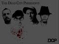 The Dead City Presidents - Minus