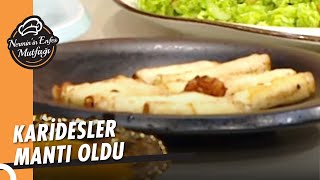 Karidesi Bir De Mantı Olarak Yiyin - Nerminin Enfes Mutfağı