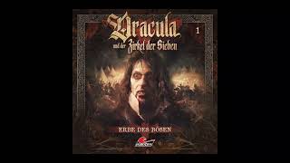 Dracula Und Der Zirkel Der Sieben - Folge 01 Erbe Des Bösen Komplettes Hörspiel