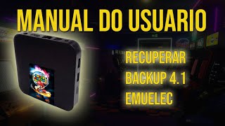 Recuperar o backup do emuelec 4.1 do Super Arcade Box