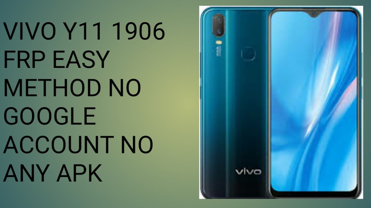 Vivo Y11 1906 Y91 Y91c FRP easy method new solution Vivo Y11 1906 Y91 Y91c FRP easy method new solution