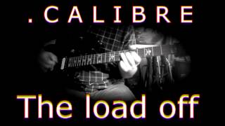 Watch calibre The Load Off video