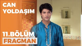 Can Yoldaşım 11. Bölüm Fragmanı - 10 Ağustos Salı