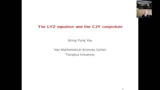 Shing-Tung Yau, "LYZ equation and the CJY conjecture in Kähler geometry"