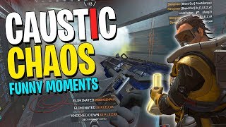 Caustic Chaos - APEX Legends Funny Moments