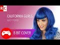 Katy Perry California Gurls "8-bit"