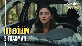 Kızılcık Şerbeti 109. Bölüm 3. Fragman Doğanın Acı Kaybı