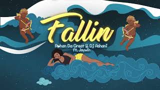 Rohan da Great & Dj Ashani - Fallin feat. Jaywin (Official Audio Visualizer)