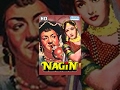 Nagin (1954){HD} - Vyjayanthimala - Pradeep Kumar - Jeevan - Classic Movies - (With Eng Subtitles)