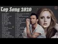 Maroon 5, Adele, Ed Sheeran, Taylor Swift, Lady Gaga | Top 40 Popular Song 2020 | Top Song This Week