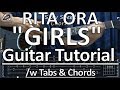 RITA ORA - "GIRLS" | Guitar Tutorial /w Tabs & Chords | (ft. Cardi B, Bebe Rexha & Charli XCX)