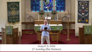 August 7, 2022 - 9th Sunday After Pentecost