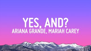 Ariana Grande - Yes, And? With Mariah Carey (Lyrics)