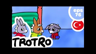 Trotro Türkçe - Bölüm 76