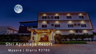 The Cheapest Resort In Mysore Shri Aprameya Resort