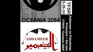 Addameer On Palestinian Prisoners New Ttrpg Oceania 2084