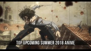 Top Upcoming Summer 2018 Anime