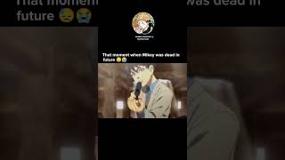 Mikey Death Sad Edit Tokyo Revengers