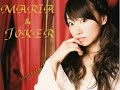 水樹奈々 MARIA&JOKER