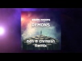Imagine Dragons - Demons (Ben & ChrAash Remix) Music video