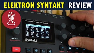 Elektron SYNTAKT Review &  Tutorial // All 32 Factory patterns too