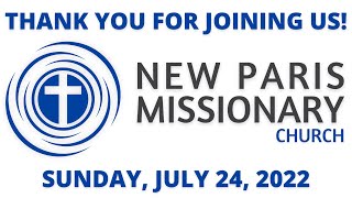 Sunday, July 24, 2022 Service