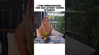 Lynn Hermsen Vaped In Dubai