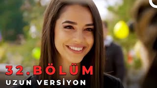 32. Bölüm Uzun Versiyon - Sevdim Seni Bir Kere