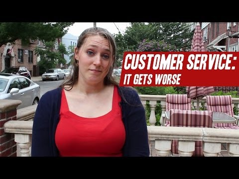 Customer Service: It Gets Worse
