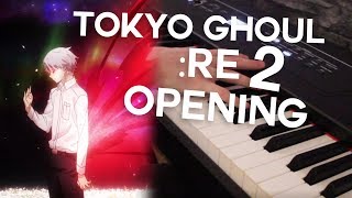 Tokyo Ghoul:Re Part 2 - Opening (Piano Cover) Konohana