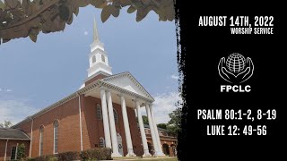 August 14th, 2022 Worship Service at First Presbyterian Church of Lake City - FPCLC