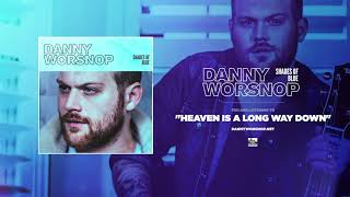 Watch Danny Worsnop Heaven Is A Long Way Down video