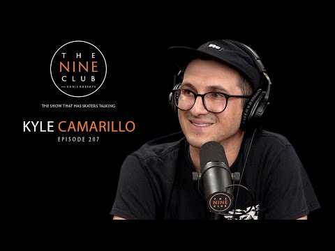 Kyle Camarillo | The Nine Club With Chris Roberts - Episode 207