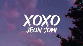 Jeon Somi - XOXO [eng lyrics]