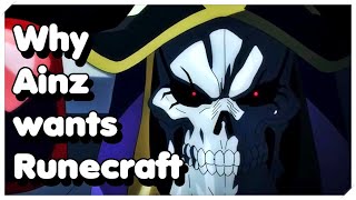 Overlord Season 4 - Why Ainz Ooal Gown was into Runecraft