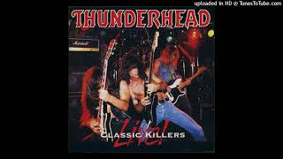 Watch Thunderhead Face To Lace video