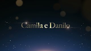 Camila e Danilo | Love Story