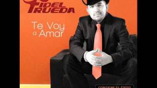 Watch Fidel Rueda Te Voy A Amar video